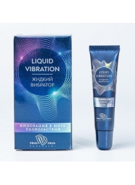 Возбуждающий крем-гель Liquid Vibration - 15 гр. - БиоМед - купить с доставкой в Балаково