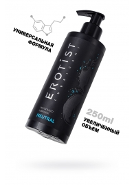 Лубрикант на водной основе Erotist Neutral - 250 мл. - Erotist Lubricants - купить с доставкой в Балаково