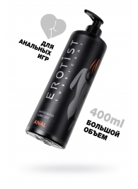 Анальный лубрикант Erotist Anal на водной основе - 400 мл. - Erotist Lubricants - купить с доставкой в Балаково