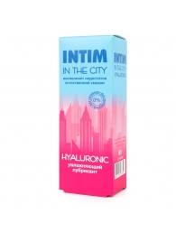 Увлажняющий лубрикант на водной основе Intim in the city Hyaluronic - 60 гр. - Биоритм - купить с доставкой в Балаково