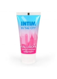 Увлажняющий лубрикант на водной основе Intim in the city Hyaluronic - 60 гр. - Биоритм - купить с доставкой в Балаково