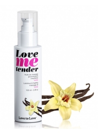 Съедобное согревающее массажное масло Love Me Tender Vanilla с ароматом ванили - 100 мл. - Love to Love - купить с доставкой в Балаково