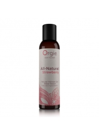 Интимный гель на водной основе All-Natural Strawberry с ароматом клубники - 150 мл. - ORGIE - купить с доставкой в Балаково