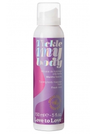 Массажная хрустящая пенка Tickle My Body Fresh Mint с ароматом мяты - 150 мл. - Love to Love - купить с доставкой в Балаково