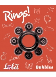 Чёрное эрекционное кольцо Rings Bubbles - Lola Games - в Балаково купить с доставкой