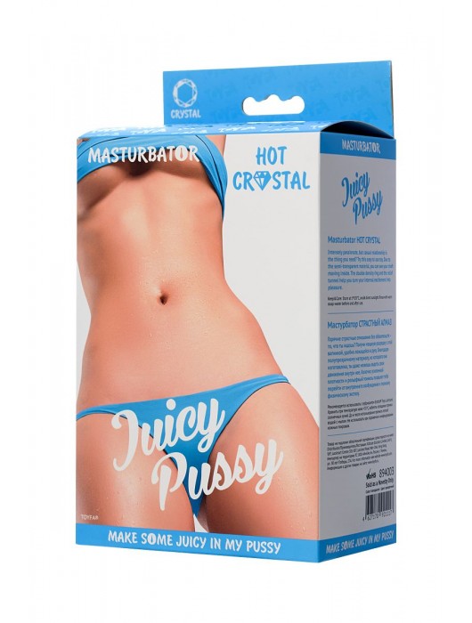 Прозрачный реалистичный мастурбатор Juicy Pussy Hot Crystal - ToyFa - в Балаково купить с доставкой