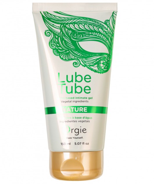 Интимный гель на водной основе Lube Tube Nature - 150 мл. - ORGIE - купить с доставкой в Балаково